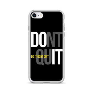 iPhone SE Do It, Don't Quit (Motivation) iPhone Case by Design Express