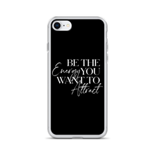 iPhone SE Be the energy you want to attract (motivation) iPhone Case by Design Express