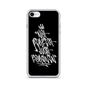 iPhone SE Not Perfect Just Forgiven Graffiti (motivation) iPhone Case by Design Express