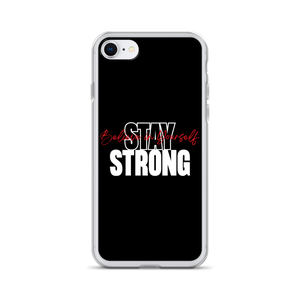 iPhone SE Stay Strong, Believe in Yourself iPhone Case by Design Express