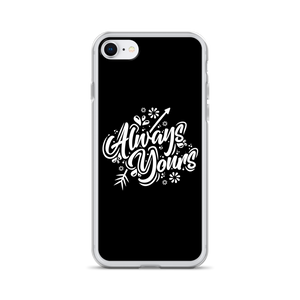 iPhone SE Always Yours iPhone Case by Design Express