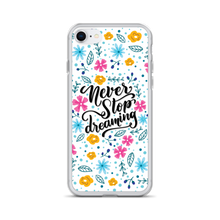 iPhone SE Never Stop Dreaming iPhone Case by Design Express