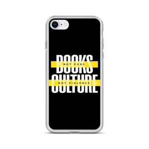 iPhone SE Books not Guns, Culture not Violence iPhone Case by Design Express