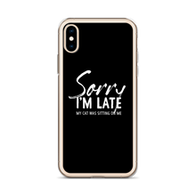 Sorry I'm Late (Funny Cat Lover) iPhone Case by Design Express