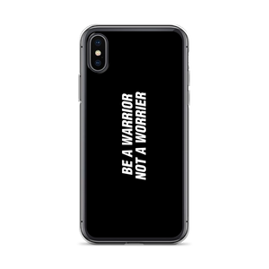 iPhone X/XS Be a Warrior, Not a Worrier Funny iPhone Case by Design Express