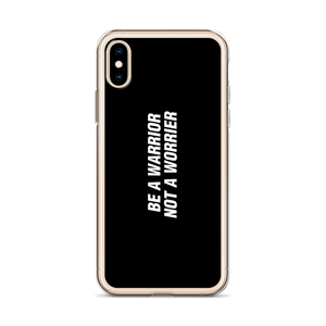 Be a Warrior, Not a Worrier Funny iPhone Case by Design Express