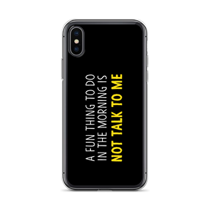 iPhone X/XS Not Talk To Me (Funny) iPhone Case copy by Design Express