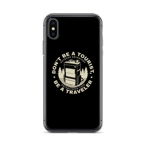 iPhone X/XS Don't Be Tourist, Be A Traveller iPhone Case by Design Express