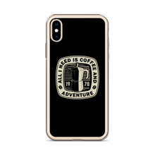 All I Need Is Coffee And Adventure iPhone Case by Design Express