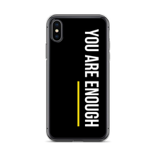 iPhone X/XS You are Enough (condensed) iPhone Case by Design Express