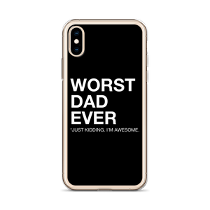 Worst Dad Ever (Funny) iPhone Case by Design Express