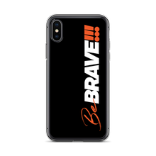 iPhone X/XS Be Brave (Motivation) iPhone Case by Design Express