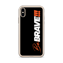 Be Brave (Motivation) iPhone Case by Design Express