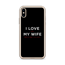 I Love My Wife (Funny) iPhone Case by Design Express
