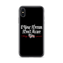 iPhone X/XS If your dream don't scare you, they are too small iPhone Case by Design Express
