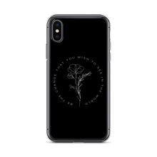 iPhone X/XS Be the change that you wish to see in the world iPhone Case by Design Express