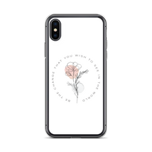 iPhone X/XS Be the change that you wish to see in the world White iPhone Case by Design Express