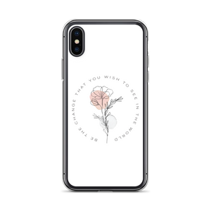 iPhone X/XS Be the change that you wish to see in the world White iPhone Case by Design Express