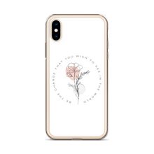 Be the change that you wish to see in the world White iPhone Case by Design Express