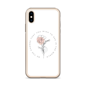 Be the change that you wish to see in the world White iPhone Case by Design Express