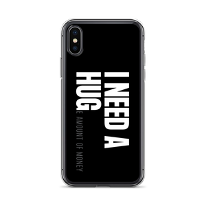 iPhone X/XS I need a huge amount of money (Funny) iPhone Case by Design Express
