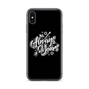 iPhone X/XS Always Yours iPhone Case by Design Express