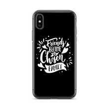iPhone X/XS Friend become our chosen Family iPhone Case by Design Express