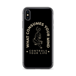 iPhone X/XS What Consume Your Mind iPhone Case by Design Express