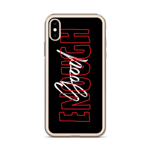 Good Enough iPhone Case by Design Express