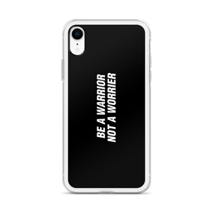 Be a Warrior, Not a Worrier Funny iPhone Case by Design Express