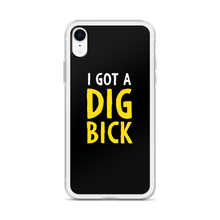 I Got a Dig Bick (Funny) iPhone Case by Design Express