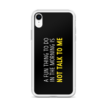 Not Talk To Me (Funny) iPhone Case copy by Design Express