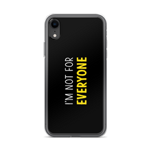 iPhone XR I'm Not For Everyone (Funny) iPhone Case by Design Express