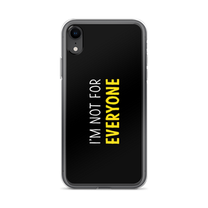 iPhone XR I'm Not For Everyone (Funny) iPhone Case by Design Express