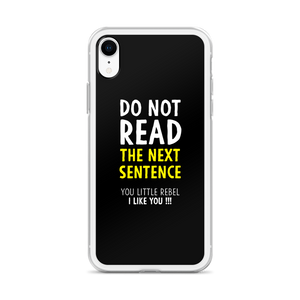 Do Not Read The Next Sentence iPhone Case by Design Express