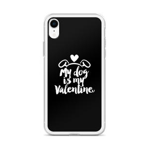 My Dog is My Valentine (Dog lover) Funny iPhone Case by Design Express