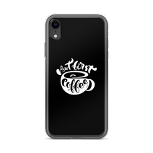 iPhone XR But First Coffee (Coffee Lover) Funny iPhone Case by Design Express