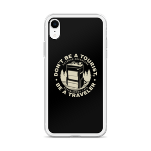 Don't Be Tourist, Be A Traveller iPhone Case by Design Express