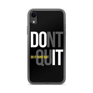 iPhone XR Do It, Don't Quit (Motivation) iPhone Case by Design Express