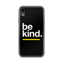 iPhone XR Be Kind iPhone Case by Design Express