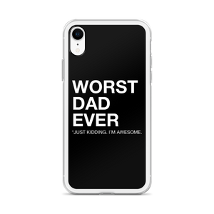 Worst Dad Ever (Funny) iPhone Case by Design Express