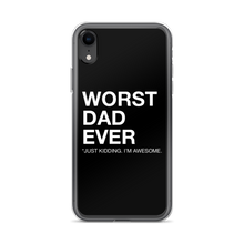 iPhone XR Worst Dad Ever (Funny) iPhone Case by Design Express