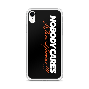 Nobody Cares, Work Harder (Motivation) iPhone Case by Design Express