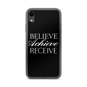 iPhone XR Believe Achieve Receieve iPhone Case by Design Express