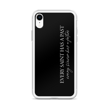 Every saint has a past (Quotes) iPhone Case by Design Express