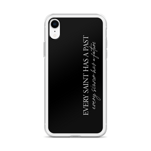 Every saint has a past (Quotes) iPhone Case by Design Express