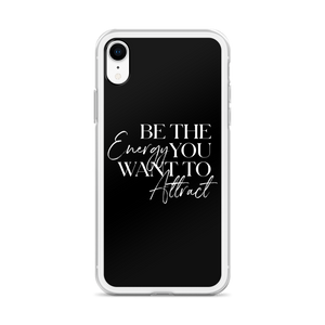 Be the energy you want to attract (motivation) iPhone Case by Design Express