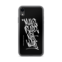 iPhone XR Make Peace Not War Vertical Graffiti (motivation) iPhone Case by Design Express