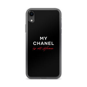 iPhone XR My Chanel is at Home (Funny) iPhone Case by Design Express