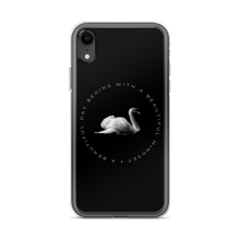 iPhone XR a Beautiful day begins with a beautiful mindset iPhone Case by Design Express